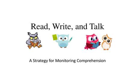 A Strategy for Monitoring Comprehension