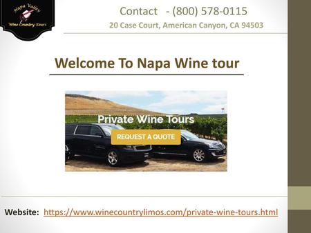 Welcome To Napa Wine tour