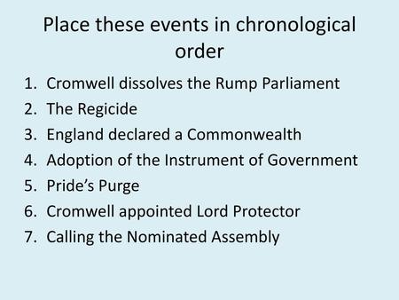 Place these events in chronological order