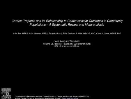 Cardiac Troponin and its Relationship to Cardiovascular Outcomes in Community Populations – A Systematic Review and Meta-analysis  Julie Sze, MBBS, John.