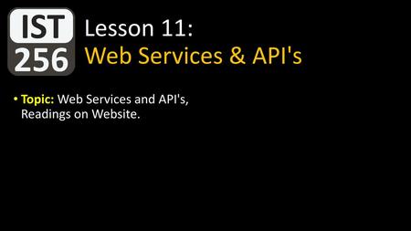 Lesson 11: Web Services & API's