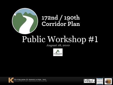 Public Workshop #1 August 18, 2010.