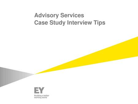 Advisory Services Case Study Interview Tips