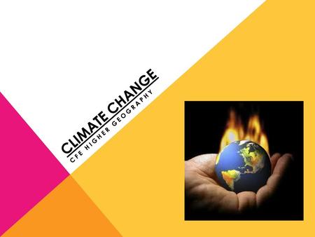 Climate Change Cfe Higher Geography.