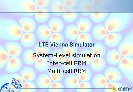 System-Level simulation Inter-cell RRM Multi-cell RRM