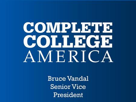 Bruce Vandal Senior Vice President.