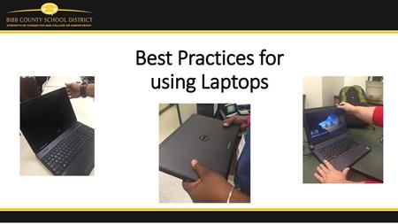 Best Practices for using Laptops