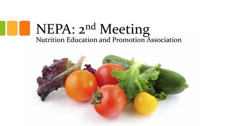 NEPA: 2nd Meeting Nutrition Education and Promotion Association