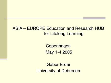 ASIA – EUROPE Education and Research HUB for Lifelong Learning