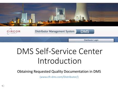 DMS Self-Service Center Introduction