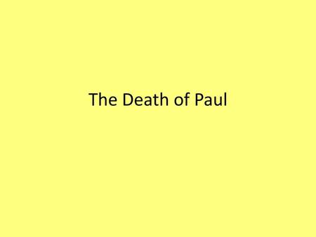 The Death of Paul.