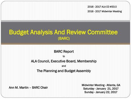 Budget Analysis And Review Committee (BARC)