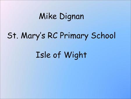 St. Mary’s RC Primary School