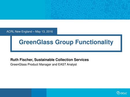 GreenGlass Group Functionality