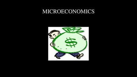 MICROECONOMICS.