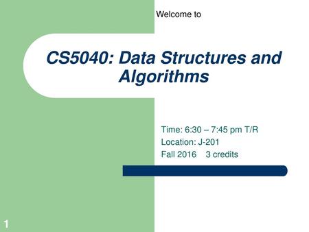 CS5040: Data Structures and Algorithms