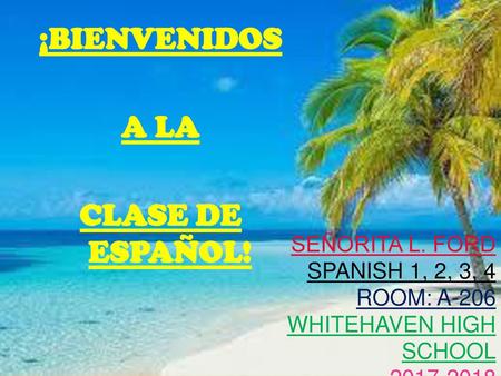 ¡BIENVENIDOS A LA CLASE DE ESPAÑOL!