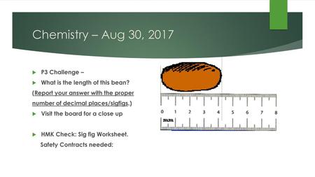 Chemistry – Aug 30, 2017 P3 Challenge –