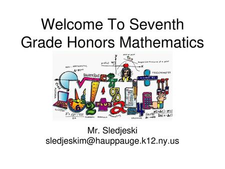 Welcome To Seventh Grade Honors Mathematics