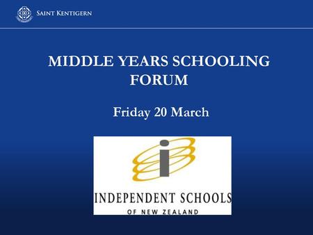 MIDDLE YEARS SCHOOLING FORUM