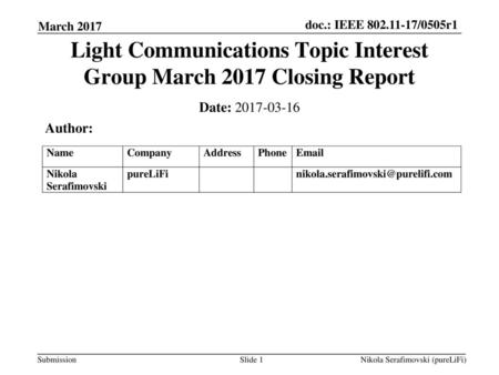 Light Communications Topic Interest Group March 2017 Closing Report