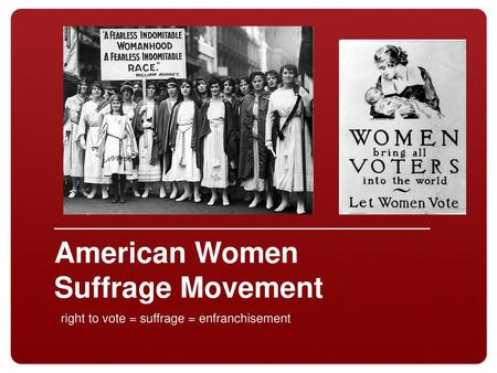 American Women Suffrage Movement