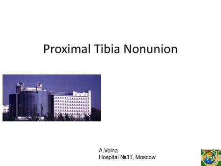 Proximal Tibia Nonunion