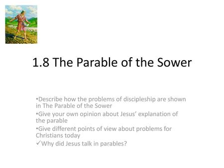 1.8 The Parable of the Sower