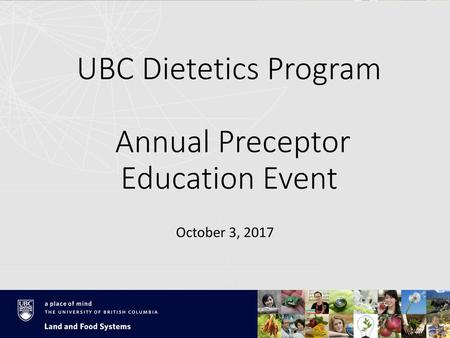 UBC Dietetics Program Annual Preceptor Education Event