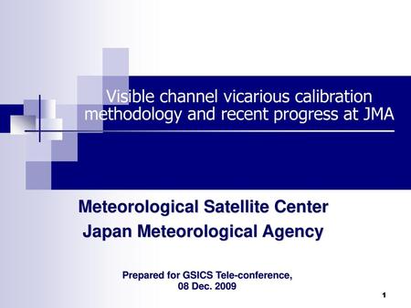 Meteorological Satellite Center Japan Meteorological Agency