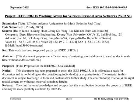 September 2005 Project: IEEE P802.15 Working Group for Wireless Personal Area Networks (WPANs) Submission Title: [Efficient Address Assignment for Mesh.