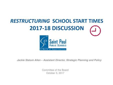 RESTRUCTURING SCHOOL START TIMES