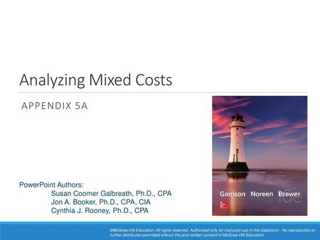 Analyzing Mixed Costs Appendix 5A.