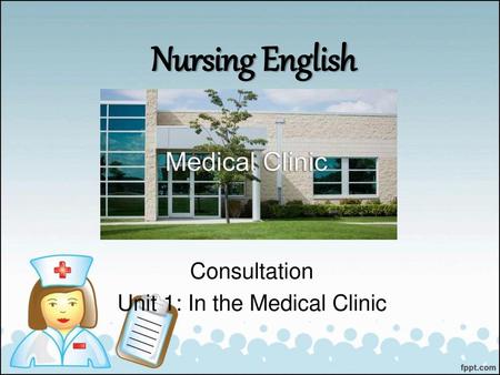 Consultation Unit 1: In the Medical Clinic