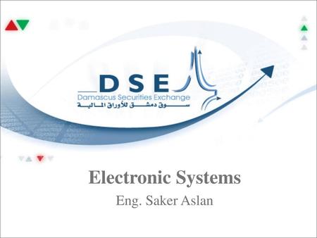 Electronic Systems Eng. Saker Aslan