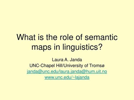 What is the role of semantic maps in linguistics?