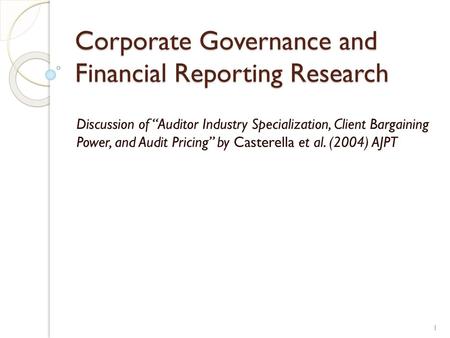 Corporate Governance and Financial Reporting Research