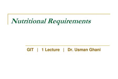 Nutritional Requirements