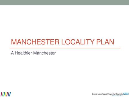 Manchester Locality Plan