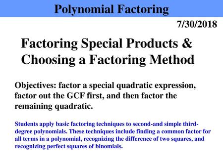 Factoring Special Products & Choosing a Factoring Method