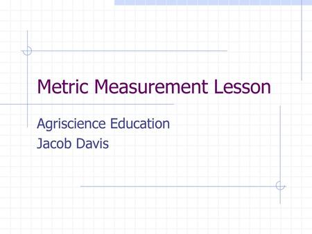 Metric Measurement Lesson