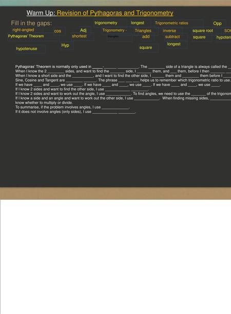 Warm Up: Revision of Pythagoras and Trigonometry