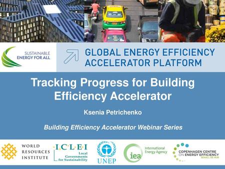 Tracking Progress for Building Efficiency Accelerator