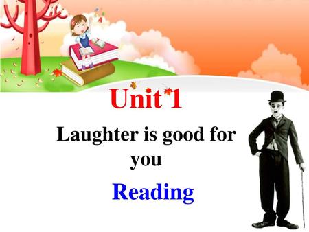 Laughter is good for you