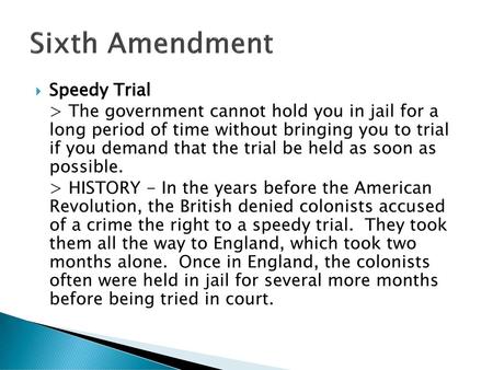 Sixth Amendment Speedy Trial