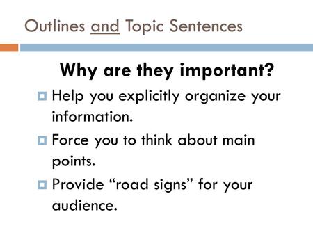 Outlines and Topic Sentences