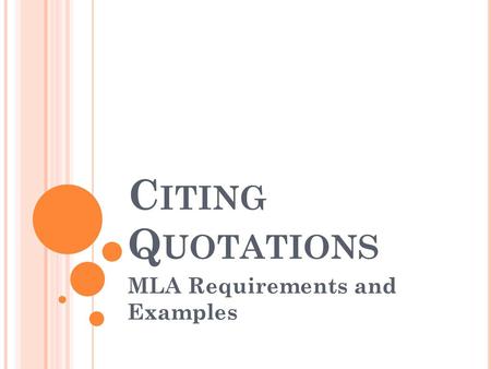 MLA Requirements and Examples