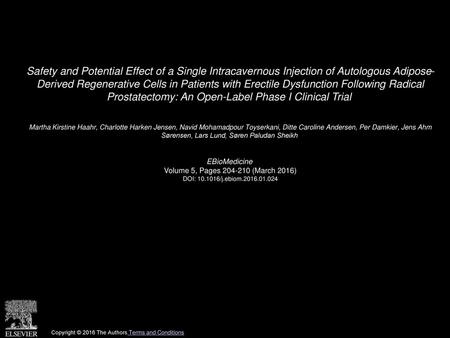 Safety and Potential Effect of a Single Intracavernous Injection of Autologous Adipose- Derived Regenerative Cells in Patients with Erectile Dysfunction.