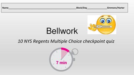 10 NYS Regents Multiple Choice checkpoint quiz