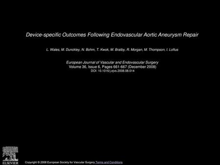 Device-specific Outcomes Following Endovascular Aortic Aneurysm Repair